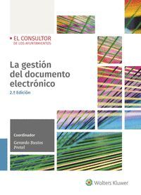 LA GESTIÓN DEL DOCUMENTO ELECTRÓNICO (2.ª EDICIÓN)