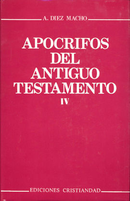 APÓCRIFOS DEL ANTIGUO TESTAMENTO IV