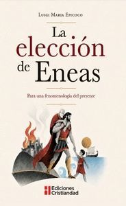 LA ELECCION DE ENEAS