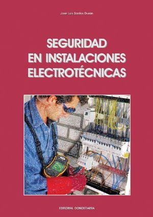 SEGURIDAD EN INSTALACIONES ELECTROTECNICAS