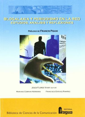 BLOGALAXIA Y PERDIODISMO EN LA RED