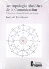ANTROPOLOGÍA FILOSÓFICA DE LA COMUNICACIÓN