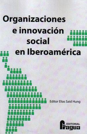 ORGANIZACIONES E INNOVACION SOCIAL EN IBEROAMERICA