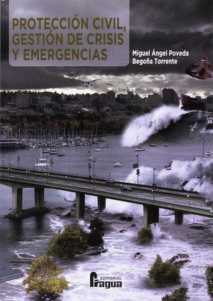 PROTECCION CIVIL GESTION DE CRISIS Y EMERGENCIAS