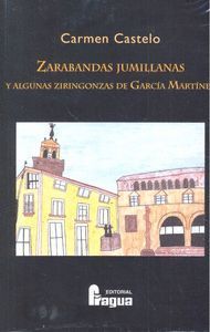 ZARABANDAS JUMILLANAS Y ALGUNAS ZIRINGONZAS DE GARCÍA MARTÍNEZ