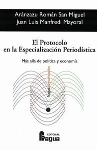 EL PROTOCOLO EN LA ESPECIALIZACIÓN PERIODÍSTICA