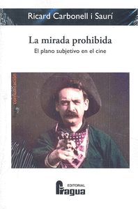 LA MIRADA PROHIBIDA