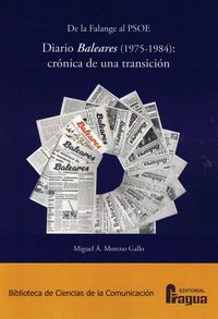 DE LA FALANGE AL PSOE. DIARIO BALEARES (1975-1984): CRÓNICA DE UNA TRANSICIÓN.
