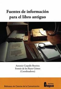 FUENTES DE INFORMACION PARA EL LIBRO ANTIGUO