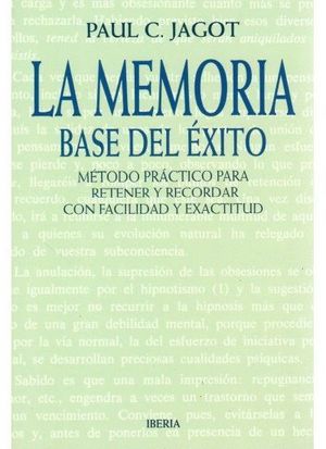 LA MEMORIA. BASE DEL EXITO