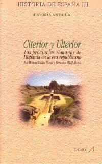 CITERIOR Y ULTERIOR (HISTORIA DE ESPAÑA III)