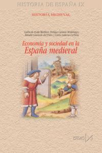 ECONOMÍA Y SOCIEDAD EN LA ESPAÑA MEDIEVAL