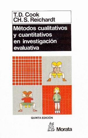 MÉTODOS CUALITATIVOS Y CUANTITATIVOS EN INVESTIGACIÓN EVALUATIVA