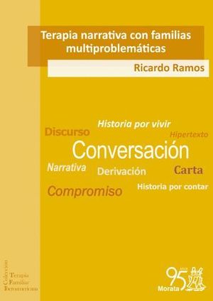 TERAPIA NARRATIVA CON FAMILIAS MULTIPROBLEMATICAS
