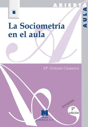 LA SOCIOMETRIA EN EL AULA