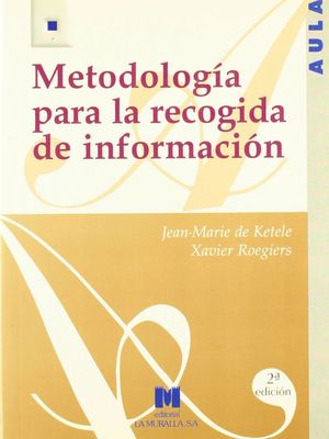 METODOLOGIA PARA LA RECOGIDA DE INFORMACION