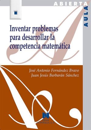 INVENTAR PROBLEMAS PARA DESARROLLAR LA COMPETENCIA MATEMATICA