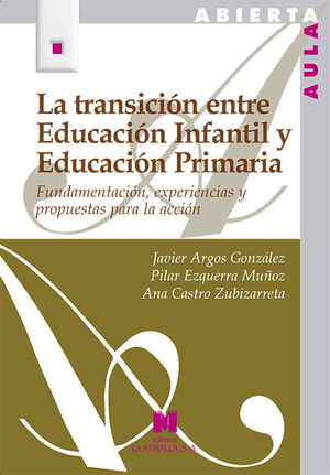 LA TRANSICIÓN ENTRE EDUCACIÓN INFANTIL Y EDUCACIÓN PRIMARIA