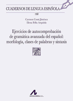 EJERCICIOS DE AUTOCOMPROBACIÓN DE GRAMÁTICA AVANZA
