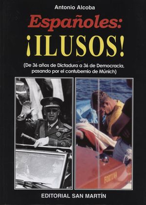 ESPAÑOLES: ¡ILUSOS!