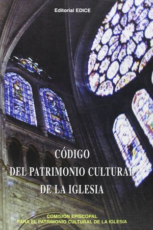 CODIGO DEL PATRIMONIO CULTURAL DE LA IGLESIA