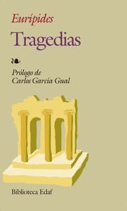 TRAGEDIAS, ALCESTES, MEDEA, HIPOLITO, HECUBA, LAS TROYANAS