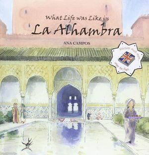 WHAT LIFE WAS LIKE IN LA ALHAMBRA