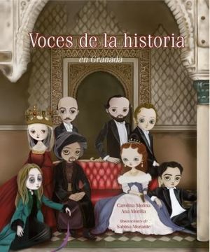 VOCES DE LA HISTORIA. EN GRANADA