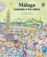MÁLAGA CONTADA A LOS NIÑOS