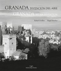 GRANADA INVENCIÓN DEL AIRE GRANADA AN AIR INVENTION