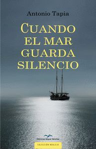 CUANDO EL MAR GUARDA SILENCIO