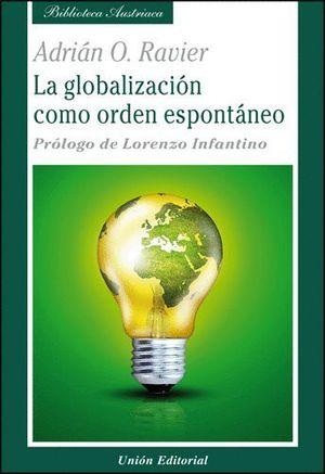 LA GLOBALIZACIÓN COMO ORDEN ESPONTÁNEO