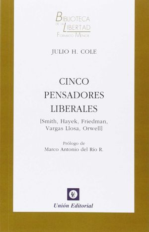 CINCO PENSADORES LIBERALES