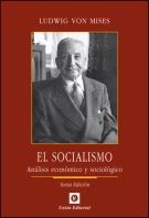 EL SOCIALISMO. ANÁLISIS ECONÓMICO Y SOCIOLÓGICO