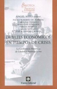 DEBATES ECONOMICOS EN TIEMPOS DE CRISIS