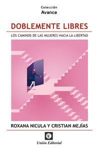 DOBLEMENTE LIBRES.