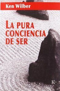 LA PURA CONCIENCIA DE SER