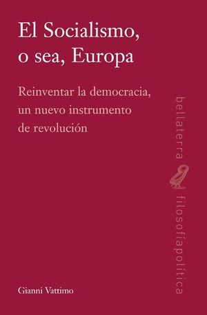 EL SOCIALISMO, O SEA, EUROPA
