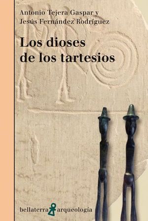 LOS DIOSES DE LOS TARTESIOS