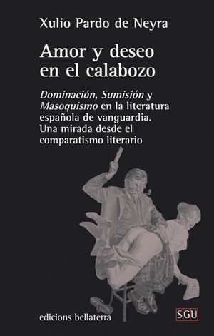 AMOR Y DESEO EN EL CALOBOZO