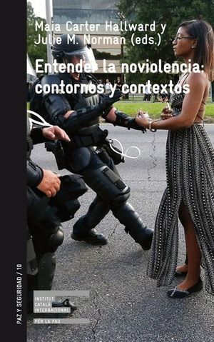 ENTENDER LA NOVIOLENCIA CONTORNOS Y CONTEXTOS