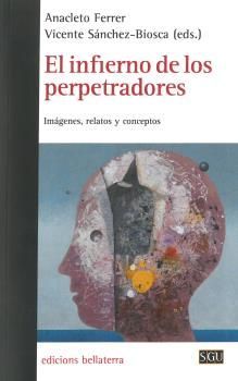 INFIERNO DE LOS PERPETRADORES,EL