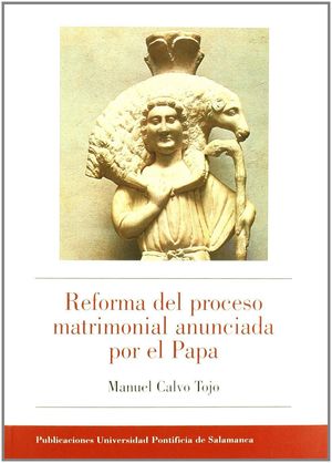 REFORMA DEL PROCESO MATRIMONIAL ANUNCIADA POR EL PAPA