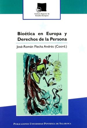 BIOETICA EN EUROPA Y DERECHOS DE LA PERSONA