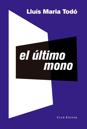 EL ULTIMO MONO