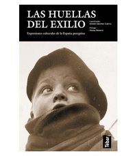 LAS HUELLAS DEL EXILIO