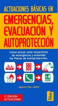 ACTUACIONES BASICAS EN EMERGENCIAS EVACUACION Y AUTOPROTECCION