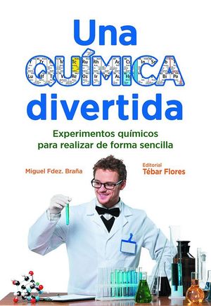 UNA QUIMICA DIVERTIDA