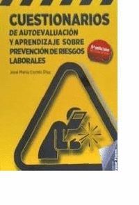 CUESTIONARIOS DE AUTOEVALUACIÓN Y APRENDIZAJE SOBRE PREVENCIÓN DE RIESGOS LABORA