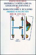 HISTORIA Y CRITICA LITERATURA ESPAÑOLA, 5/1 ROMANTICISMO Y REALISMO (PRIMER SUPLEMENTO)